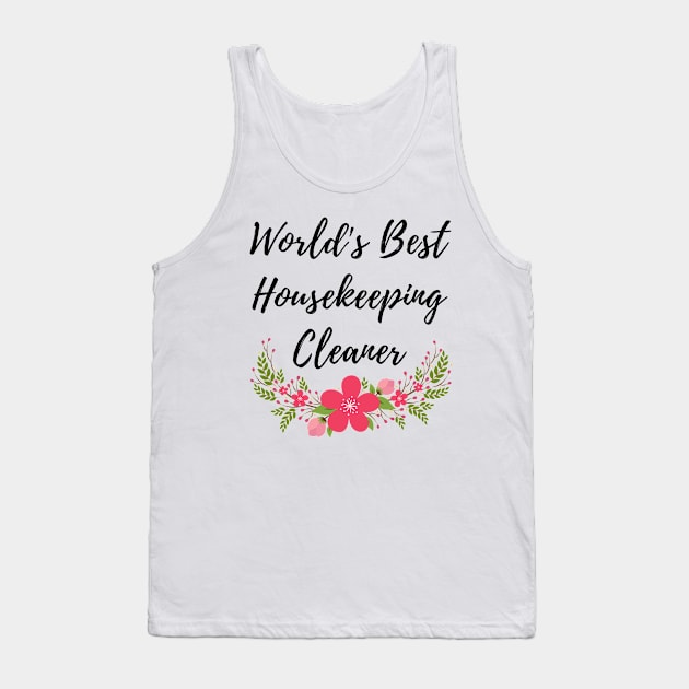 Housekeeping cleaner Tank Top by Mdath